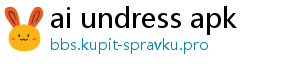 ai undress apk