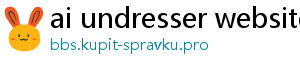 ai undresser website